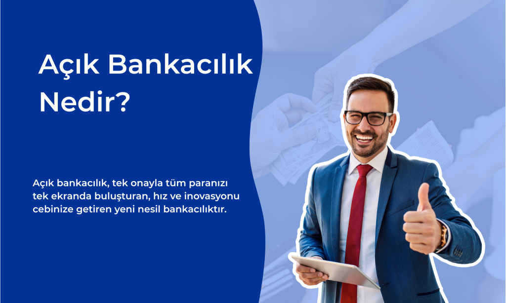 açık bankacılık nedir